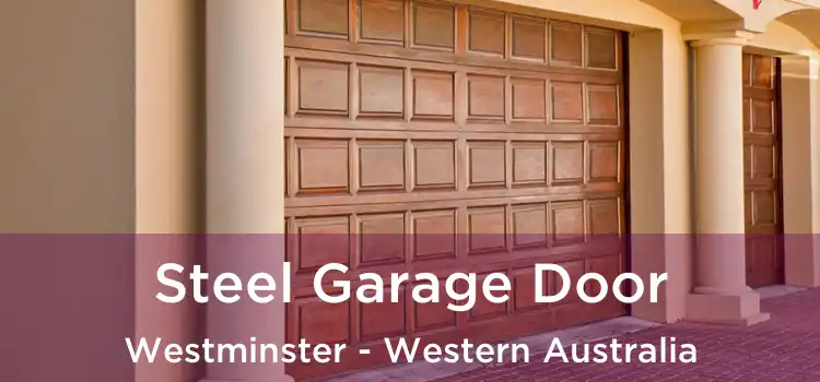 Steel Garage Door Westminster - Western Australia