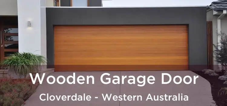 Wooden Garage Door Cloverdale - Western Australia
